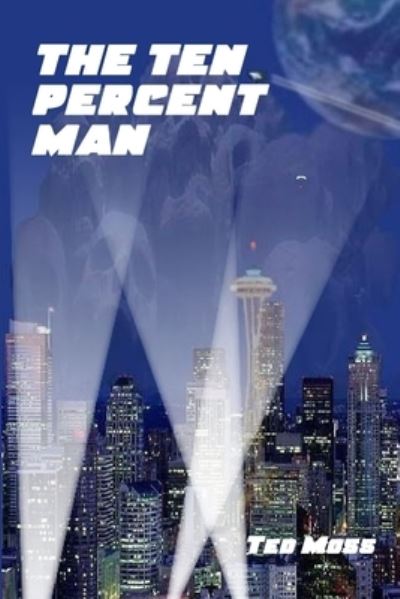 Cover for Ted Moss · The Ten Percent Man (Paperback Book) (2010)