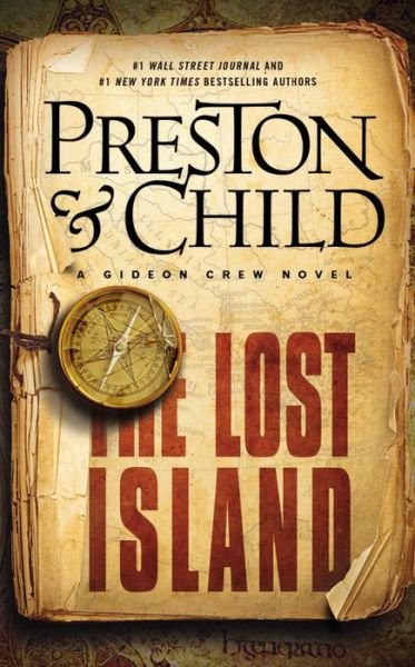 Cover for Lincoln Child · The Lost Island: a Gideon Crew Novel (Gideon Crew Series) (Inbunden Bok) [Lrg edition] (2014)