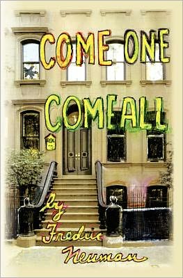 Cover for Fredric Neuman · Come One, Come All (Paperback Book) (2011)