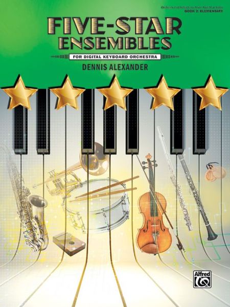 Cover for Dennis Alexander · Fivestar Ensembles Book 2 (Paperback Book) (2019)