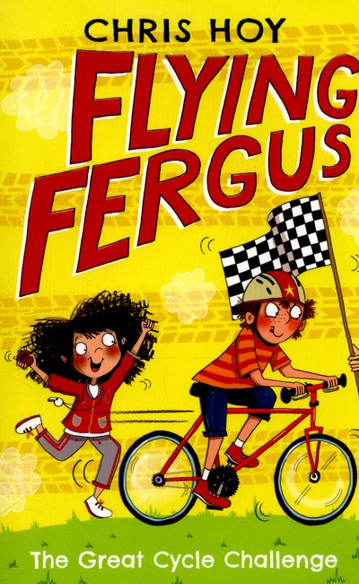 Cover for Sir Chris Hoy · Flying Fergus 2: The Great Cycle Challenge - FLYING FERGUS 2 (Paperback Bog) (2016)