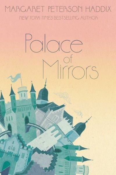 Palace of Mirrors - Margaret Peterson Haddix - Bøger - Simon & Schuster Books for Young Readers - 9781481420228 - 7. april 2015