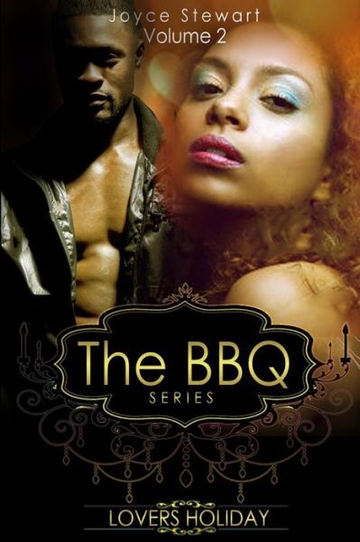 Cover for Joyce Stewart · The Bbq: Lovers Holiday (Paperback Book) (2014)