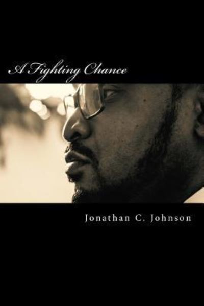 Cover for Jonathan C Johnson · A Fighting Chance (Paperback Book) (2013)