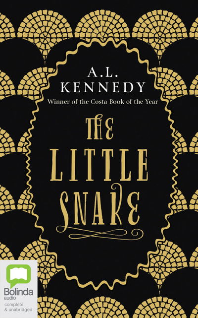 Cover for A. L. Kennedy · The Little Snake (CD) (2018)