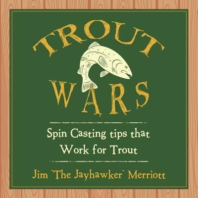 Cover for Jim The Jayhawker Merriott · Trout Wars (Paperback Book) (2015)