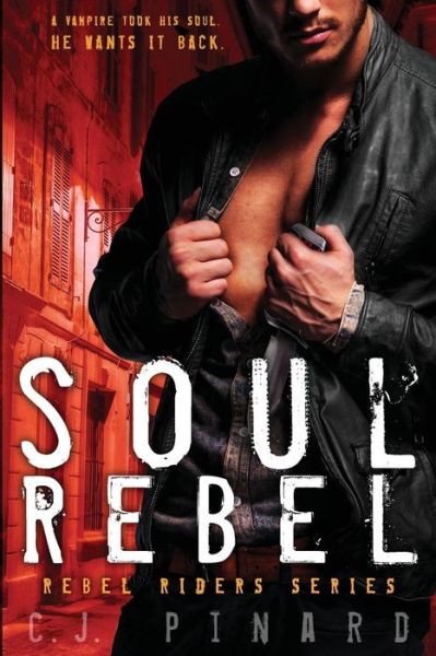 Cover for C J Pinard · Soul Rebel - Death's Kiss (Paperback Book) (2014)