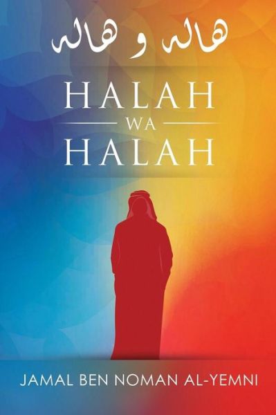 Cover for Jamal Ben Noman Al-yemni · Halah Wa Halah (Paperback Book) [Arabic edition] (2014)