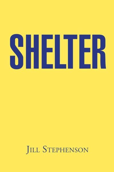 Cover for Jill Stephenson · Shelter (Paperback Book) (2014)