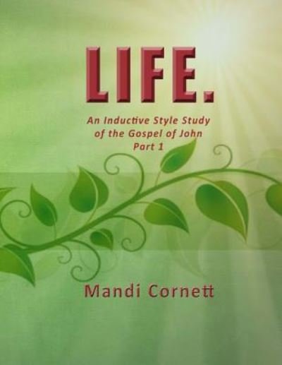 Cover for Mandi Cornett · Life. (Paperback Book) (2014)