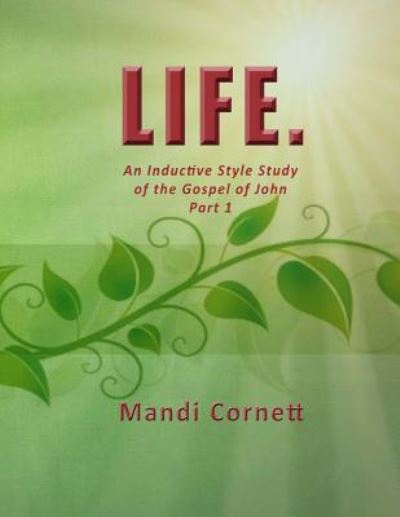 Cover for Mandi Cornett · Life. (Pocketbok) (2014)