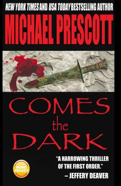 Cover for Michael Prescott · Comes the Dark (Paperback Book) (2014)