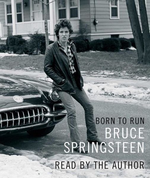 Born to Run - Bruce Springsteen - Audio Book - Simon & Schuster - 9781508224228 - December 6, 2016