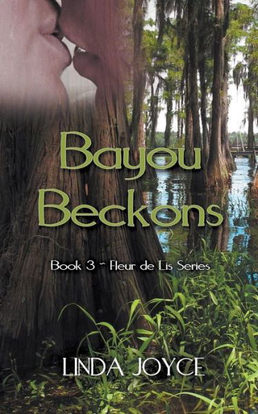 Cover for Linda Joyce · Bayou Beckons (Paperback Book) (2015)
