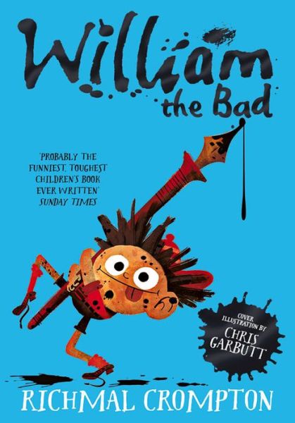 Cover for Richmal Crompton · William the Bad - Just William series (Paperback Book) [New edition] (2016)