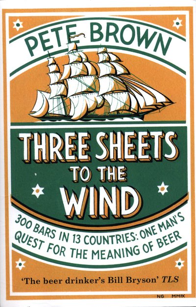 Cover for Pete Brown · Three Sheets To The Wind (Pocketbok) (2018)