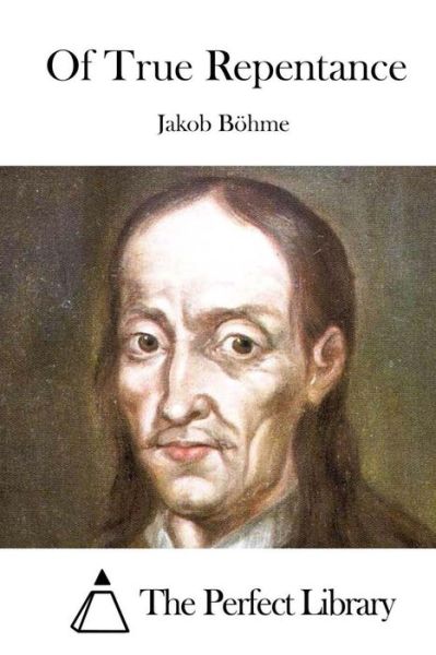 Cover for Jakob Bohme · Of True Repentance (Paperback Book) (2015)