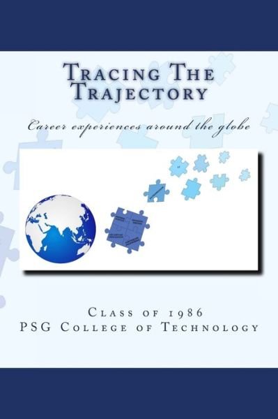 Cover for Psg College of Technology · Tracing The Trajectory (Paperback Book) (2015)