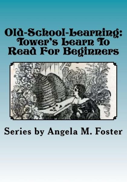 Cover for Anna E Tower · Old-School-Learning (Paperback Bog) (2016)