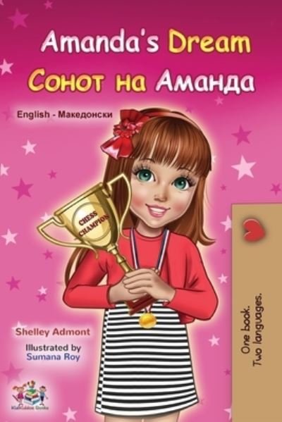 Cover for Shelley Admont · Amanda's Dream (English Macedonian Bilingual Book for Children) (Book) (2023)