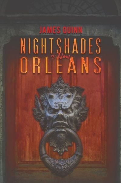 Cover for James Quinn · Nightshades of New Orleans (Paperback Book) (2019)