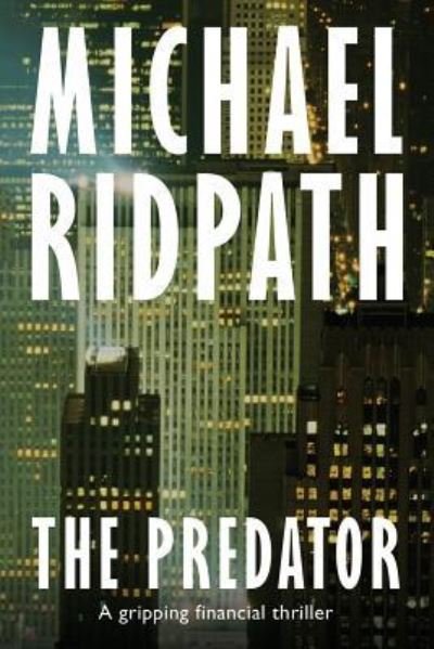 Cover for Michael Ridpath · The Predator (Pocketbok) (2016)