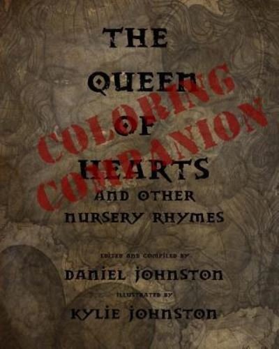 Cover for Kylie Johnston · The Queen of Hearts Coloring Companion (Pocketbok) (2016)