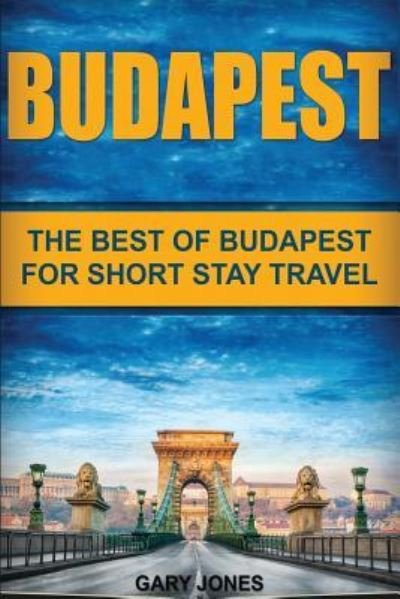 Cover for Dr Gary Jones · Budapest (Paperback Book) (2016)