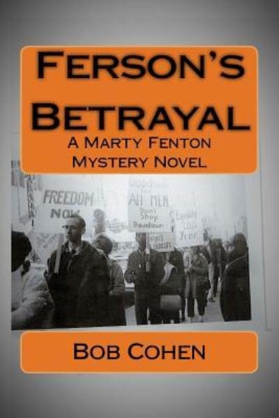 Cover for Bob Cohen · Ferson's Betrayal (Paperback Book) (2016)
