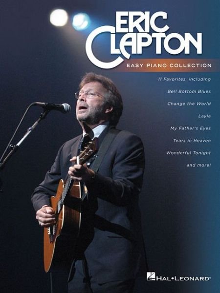 Eric Clapton Easy Piano Collection -  - Books - OMNIBUS PRESS SHEET MUSIC - 9781540028228 - October 1, 2018
