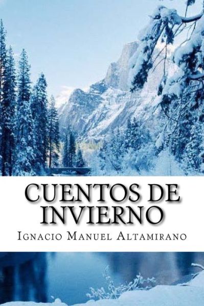 Cuentos de invierno - Matta - Kirjat - CreateSpace Independent Publishing Platf - 9781540891228 - torstai 8. joulukuuta 2016