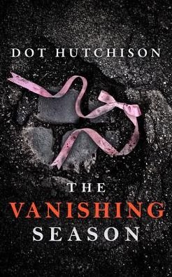 Cover for Dot Hutchison · The Vanishing Season - The Collector (Pocketbok) (2019)