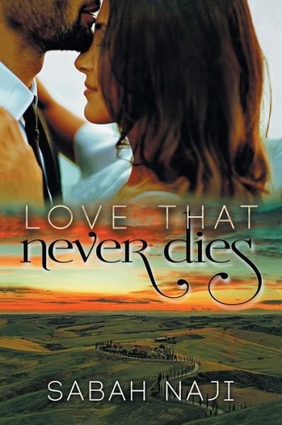 Cover for Sabah Naji · Love That Never Dies (Pocketbok) (2019)