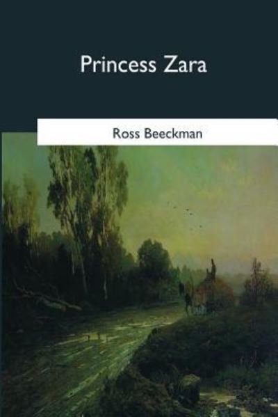 Cover for Ross Beeckman · Princess Zara (Paperback Bog) (2017)