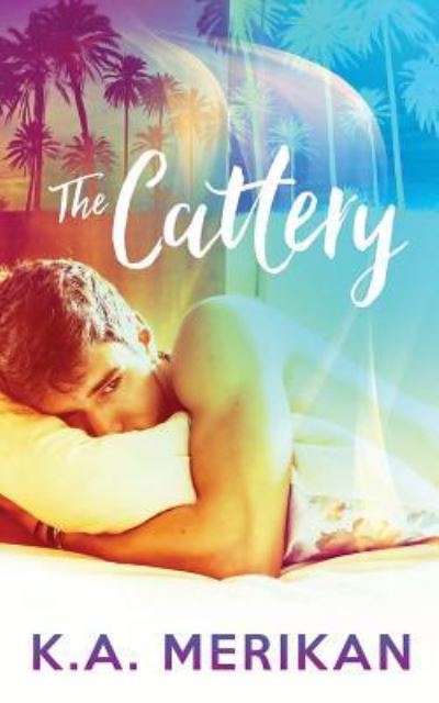 Cover for K a Merikan · The Cattery (M/M contemporary sweet kinky romance) (Paperback Book) (2017)