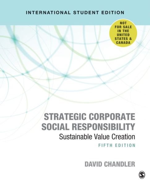 Cover for David Chandler · Strategic Corporate Social Responsibility - International Student Edition: Sustainable Value Creation (Taschenbuch) [5 Revised edition] (2019)