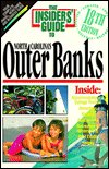 Cover for Mary Ellen Riddle · Insiders' Guide to North Carolina's Outer Banks - Insiders' Guide to North Carolina's Outer Banks (Paperback Book) [18th edition] (1997)