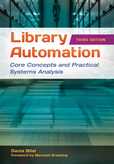 Cover for Dania Bilal · Library Automation: Core Concepts and Practical Systems Analysis (Paperback Book) (2014)