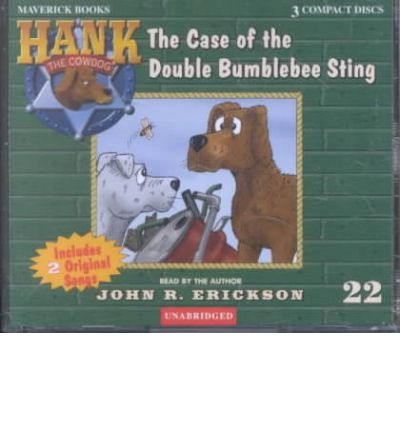 Cover for John R. Erickson · The Case of the Double Bumblebee Sting (Hank the Cowdog) (Audiobook (CD)) [Unabridged edition] (2002)