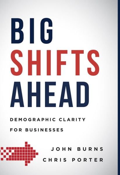 Cover for John Burns · Big Shifts Ahead (Hardcover Book) (2016)
