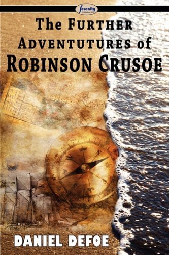 Cover for Daniel Defoe · The Further Adventures of Robinson Crusoe (Paperback Book) (2009)