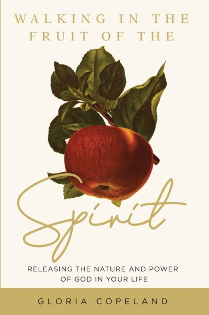 Cover for Gloria Copeland · Walking in the Fruit of the Spirit (Paperback Book) (2021)