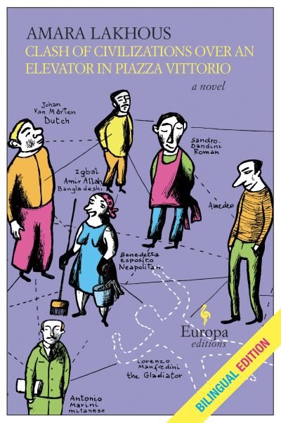 Clash of Civilizations Over an Elevator in Piazza Vittorio - Amara Lakhous - Books - Europa Editions - 9781609457228 - March 23, 2021