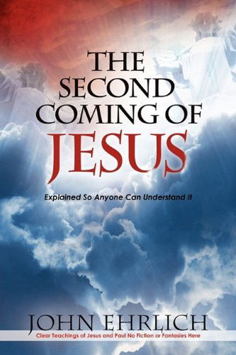 Cover for John Ehrlich · The Second Coming of Jesus (Paperback Book) (2009)
