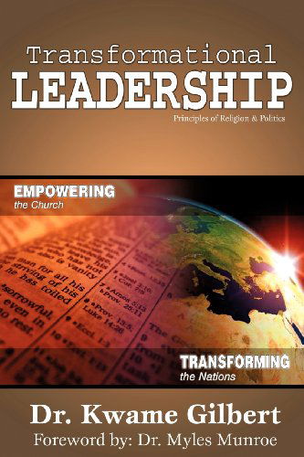 Cover for Dr. Kwame Gilbert · Transformational Leadership (Paperback Book) (2012)