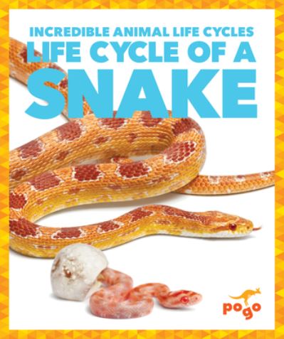 Cover for Karen Latchana Kenney · Life Cycle of a Snake (Buch) (2018)