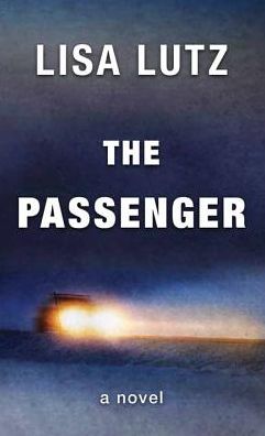 Cover for Lisa Lutz · The Passenger (Gebundenes Buch) (2016)