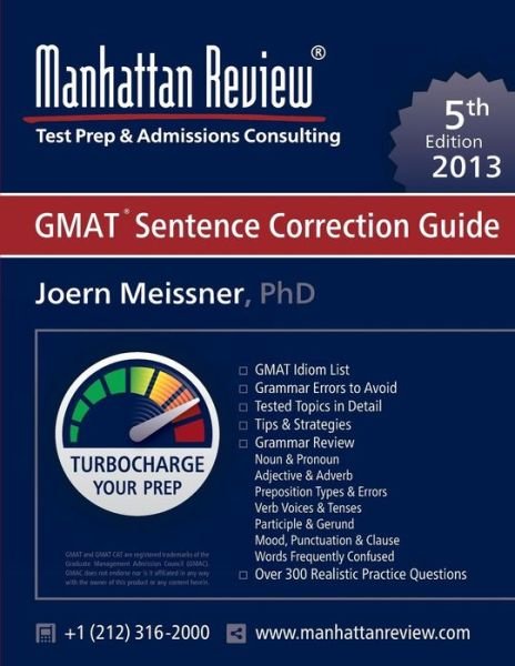 Manhattan Review GMAT Sentence Correction Guide [5th Edition] - Joern Meissner - Bøger - Manhattan Review, Inc. - 9781629260228 - 18. december 2012