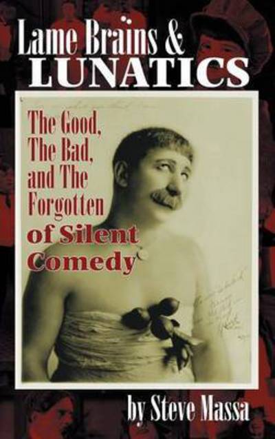 Cover for Steve Massa · Lame Brains and Lunatics (Hardcover Book) (2013)