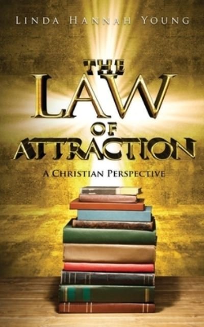 Cover for Linda Hannah Young · The Law of Attraction (Paperback Book) (2021)